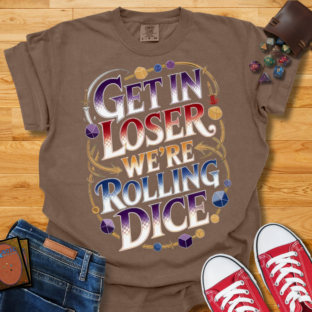Get In Loser Shirt