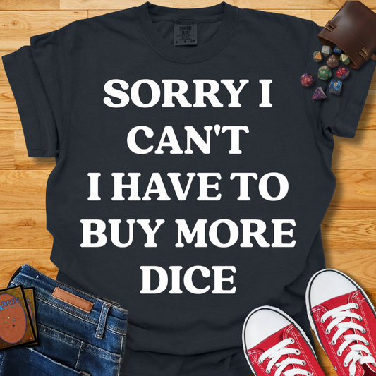 Buy More Dice Shirt