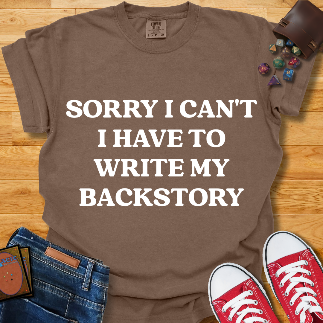 Write My Backstory Shirt
