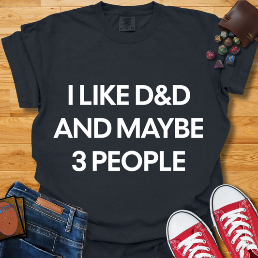 DnD & 3 People Shirt