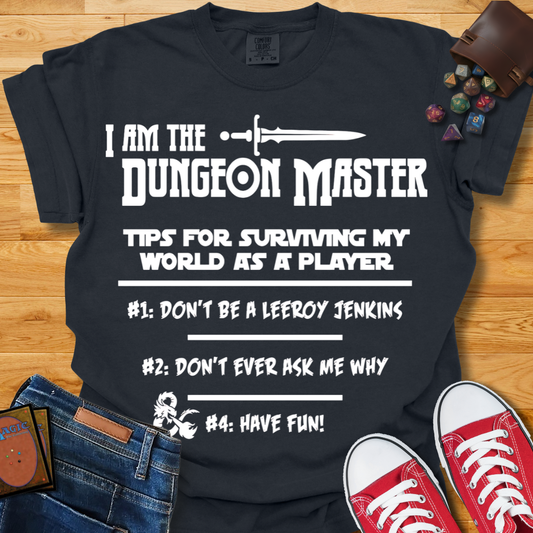 I Am The DM Shirt