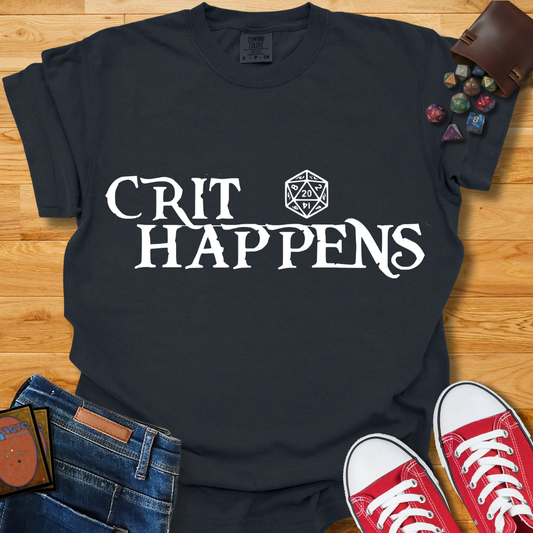 Crit Happens Shirt