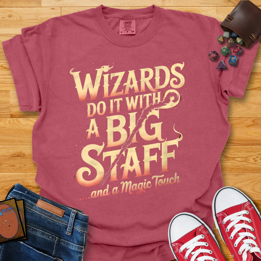 Big Staff Wizards Shirt