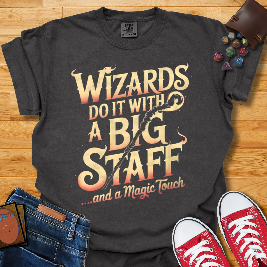 Big Staff Wizards Shirt