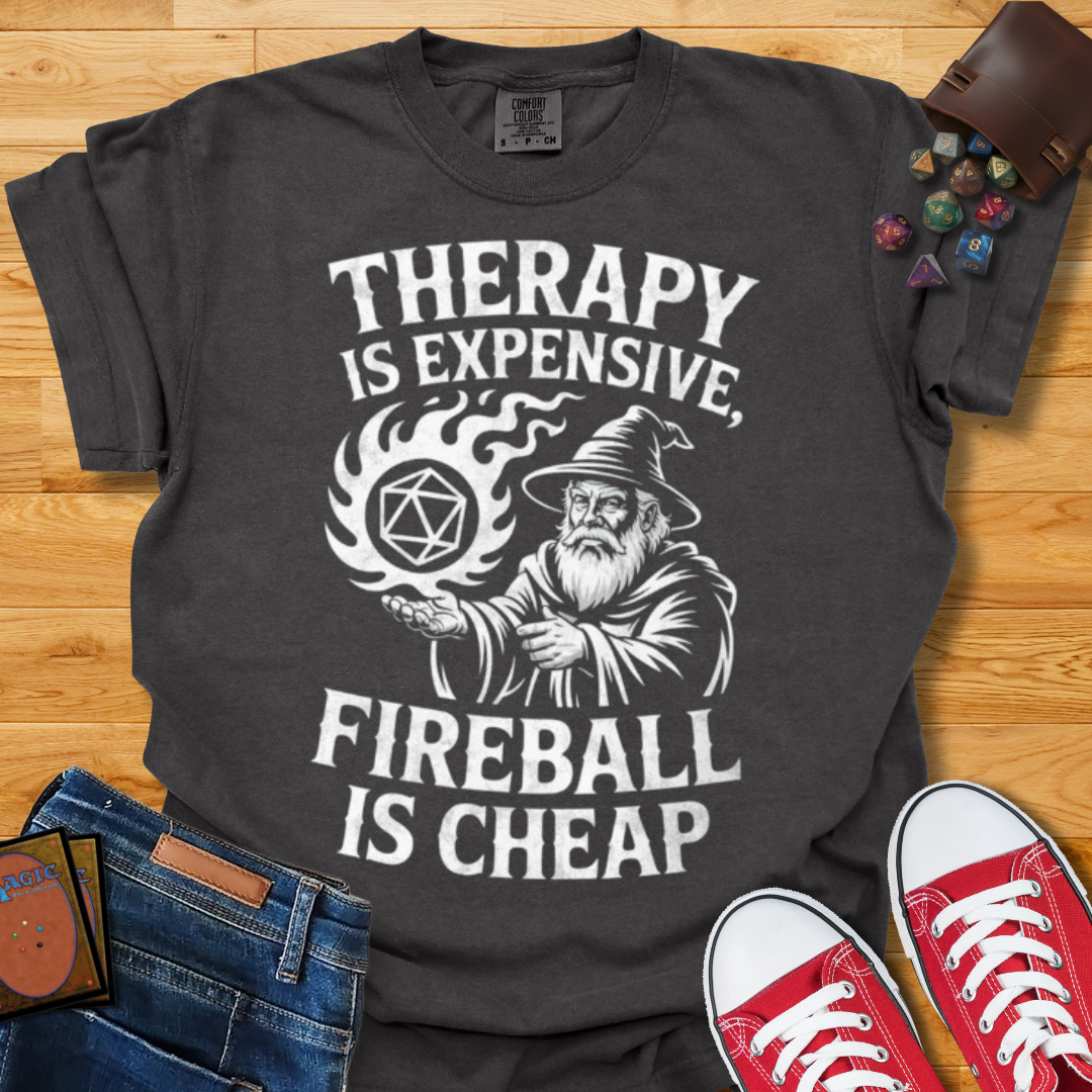 Fireball is Cheap Shirt