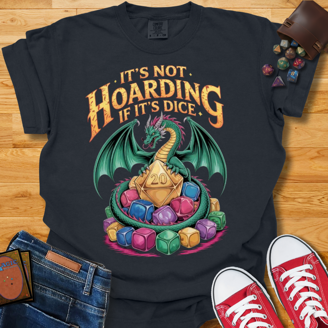 Its Not Hoarding Shirt
