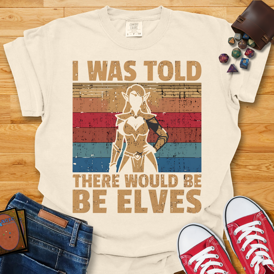 There Would Be Elves Shirt