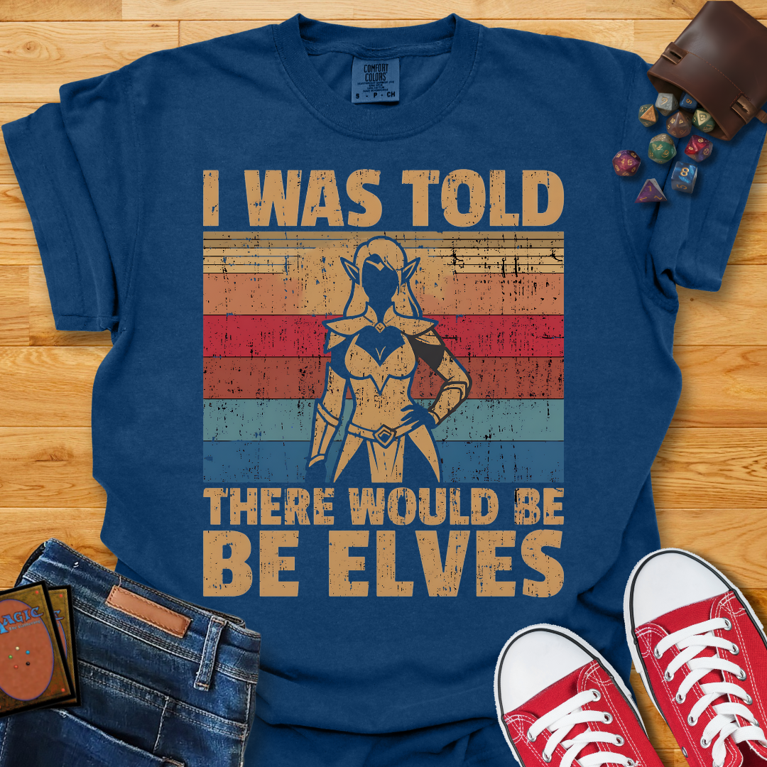 There Would Be Elves Shirt