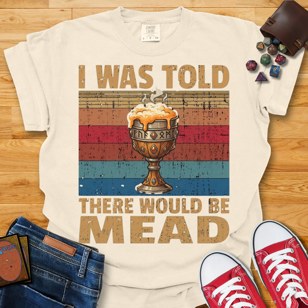 There Would Be Mead Shirt