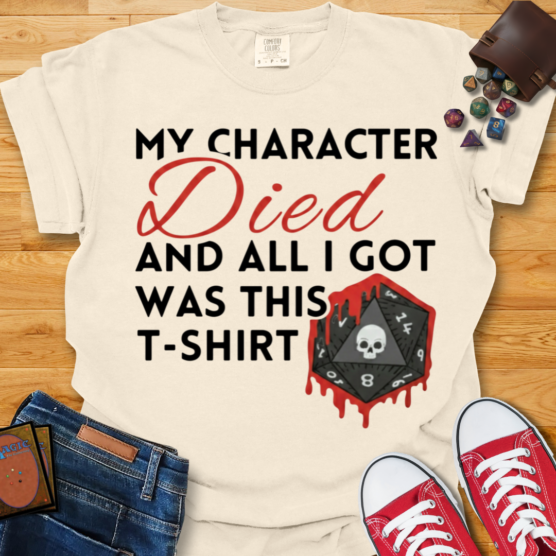 Character Died Shirt