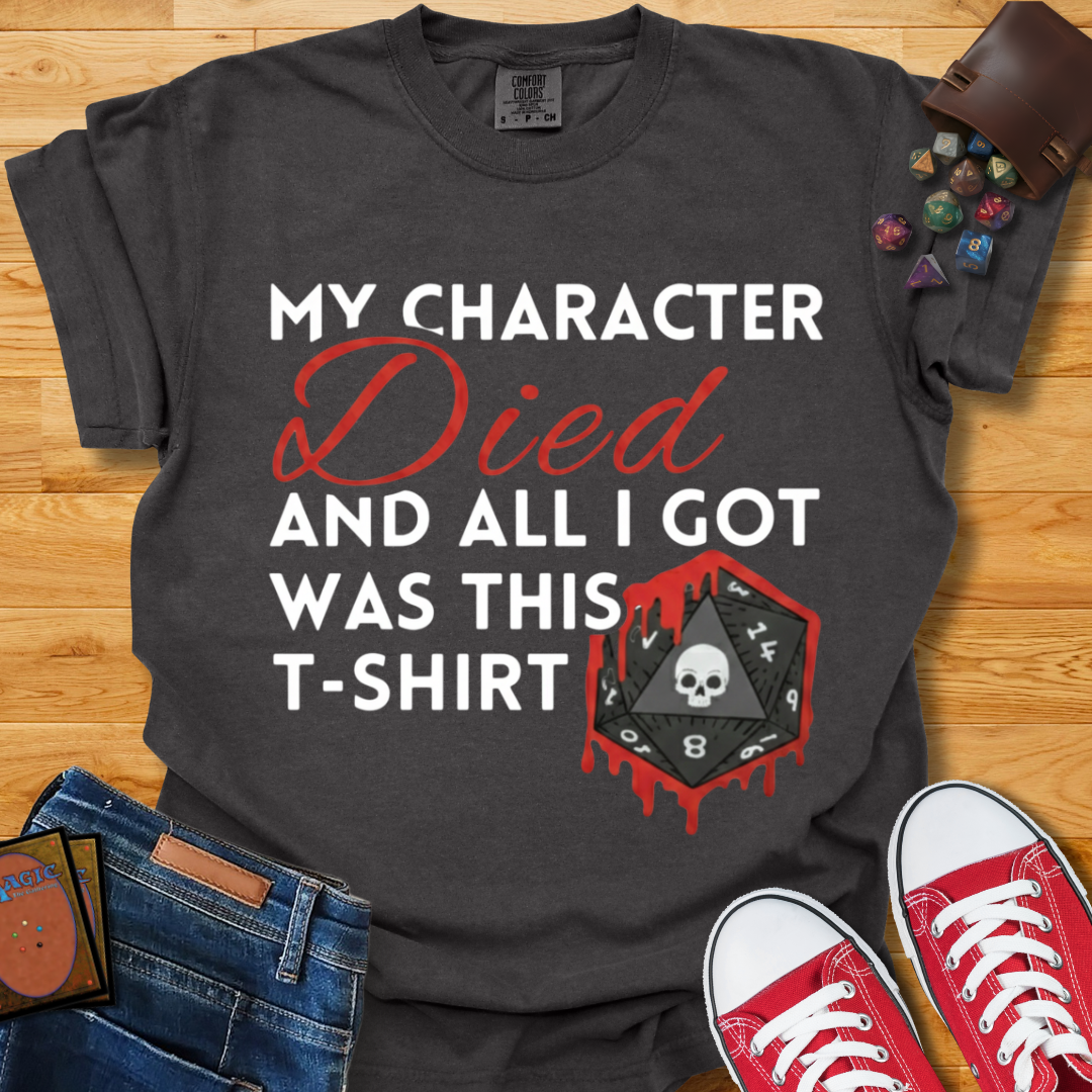 Character Died Shirt