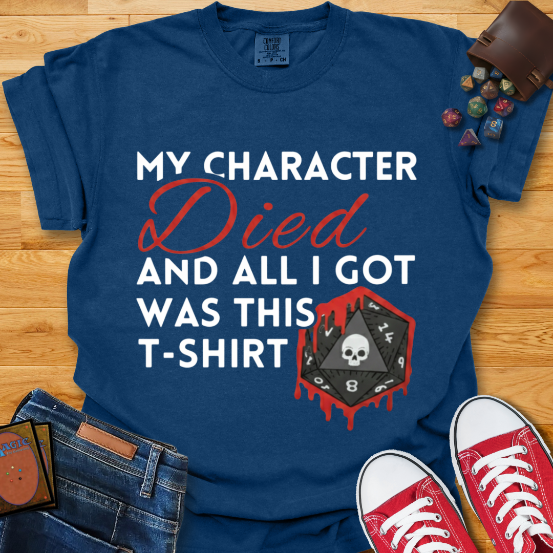 Character Died Shirt
