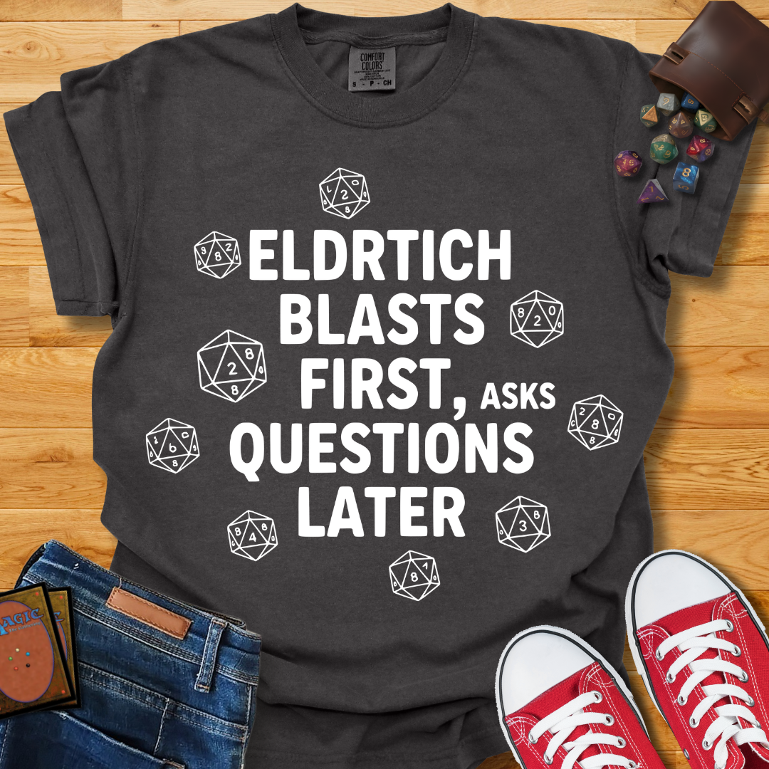 Eldritch Blasts First Shirt