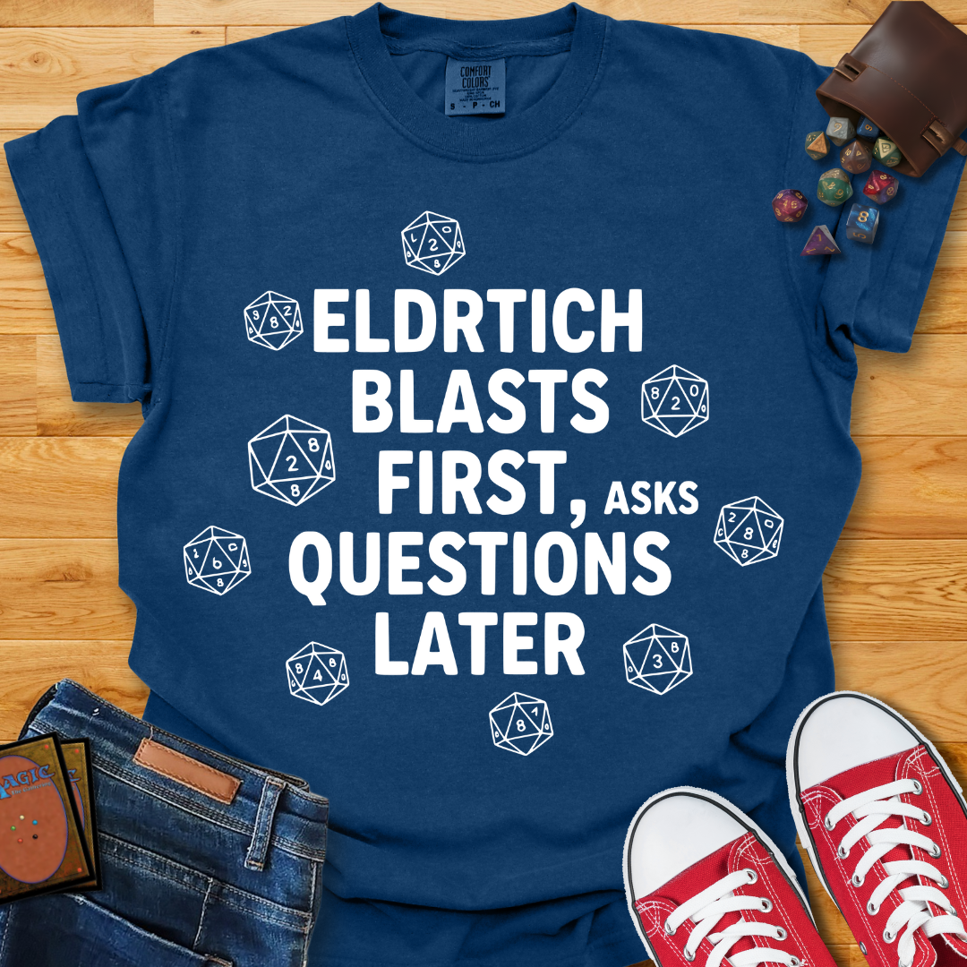 Eldritch Blasts First Shirt
