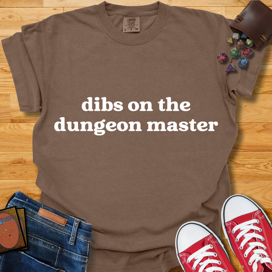 Dibs on DM Shirt