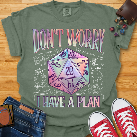 Got A Plan Shirt