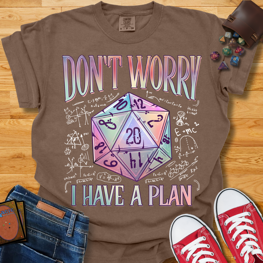 Got A Plan Shirt