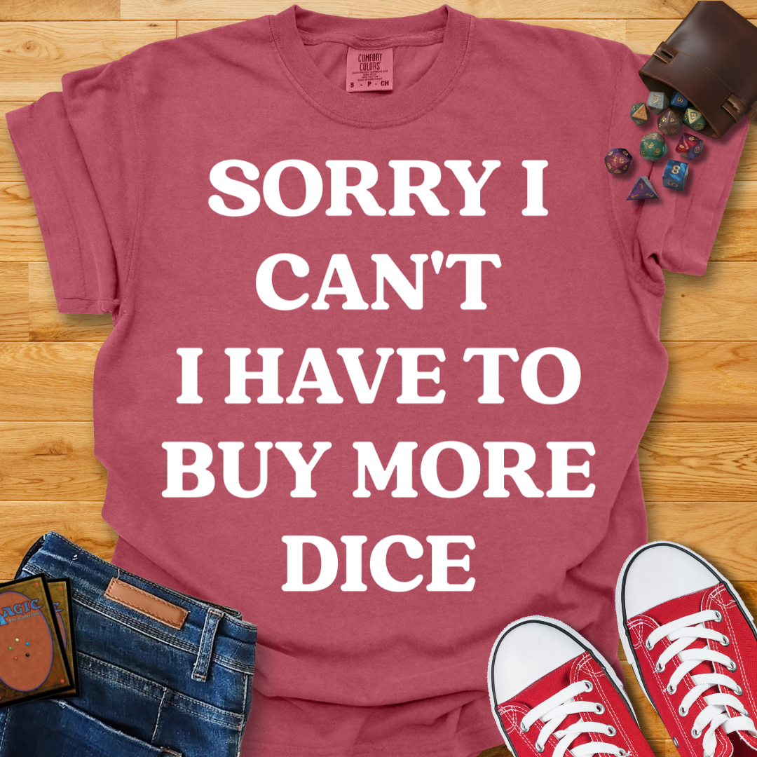 Buy More Dice Shirt
