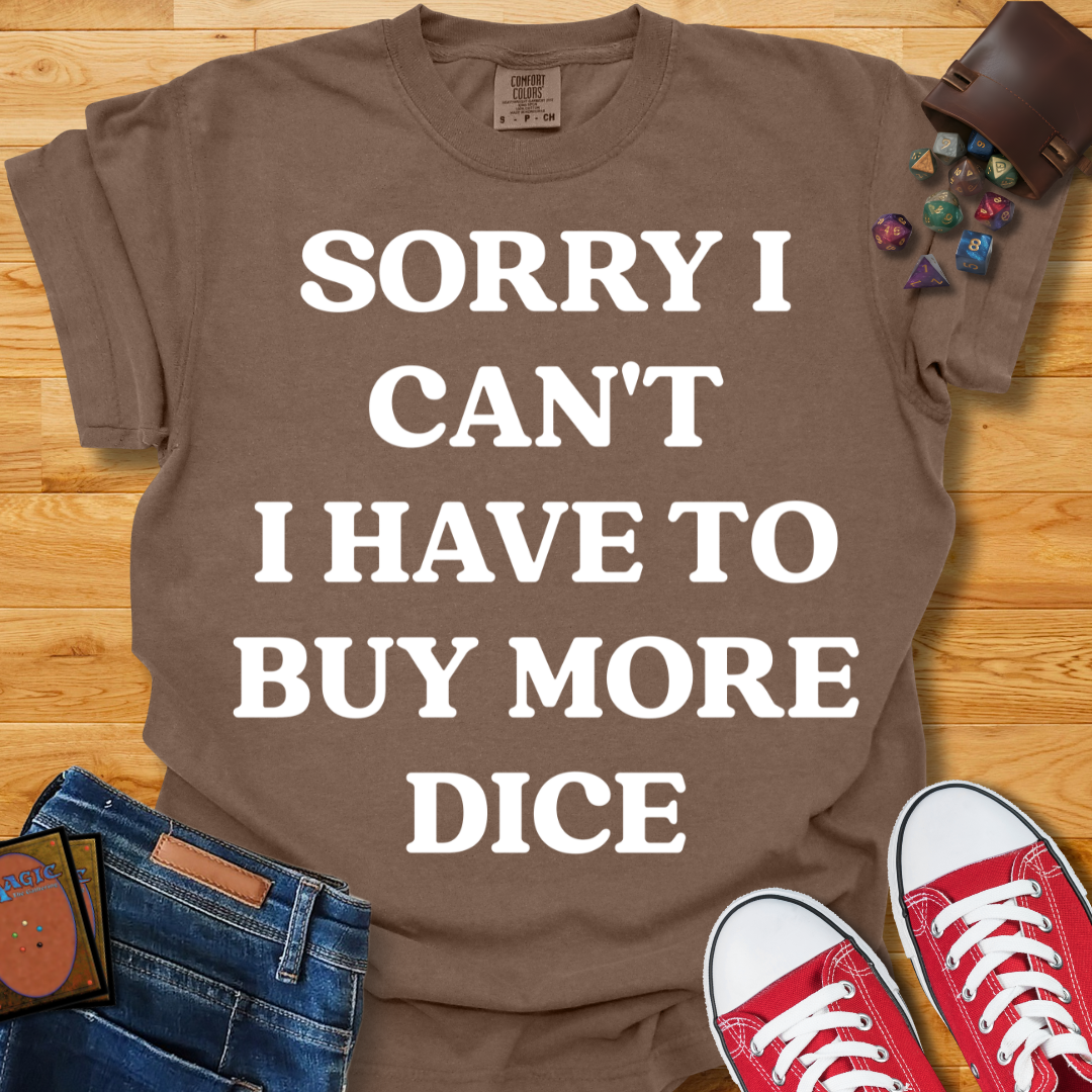 Buy More Dice Shirt