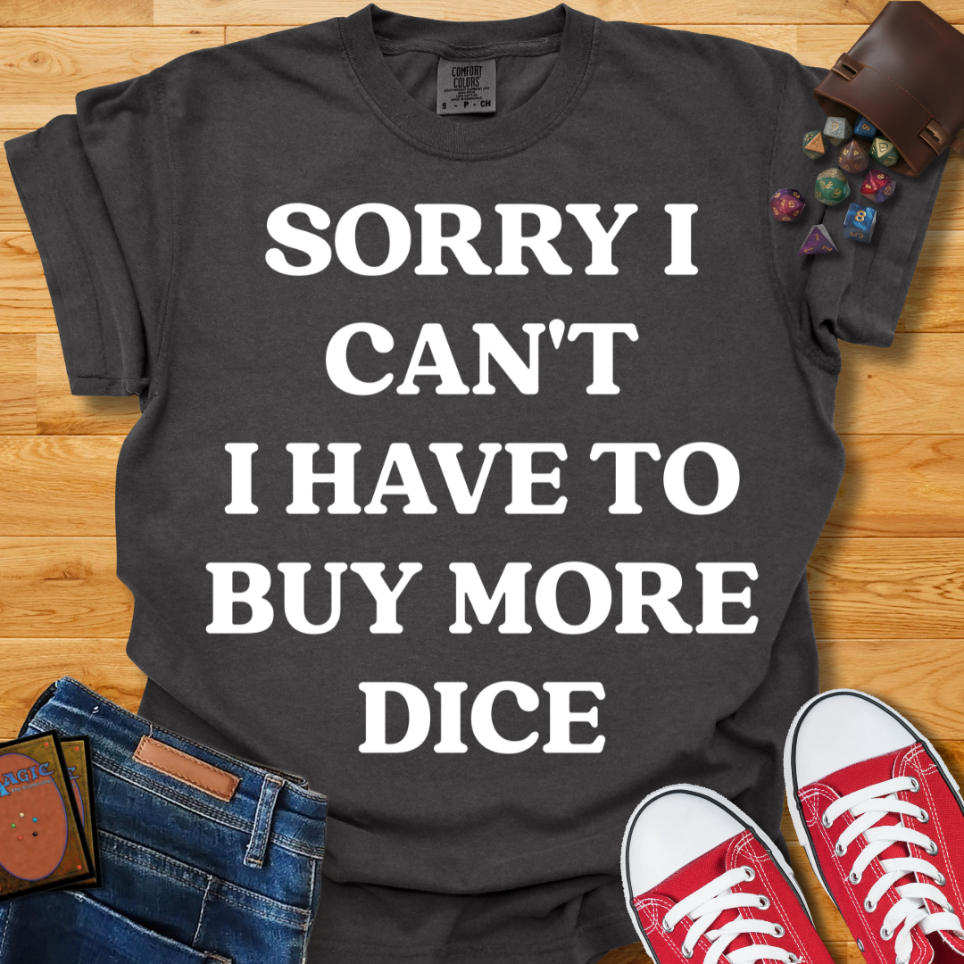 Buy More Dice Shirt