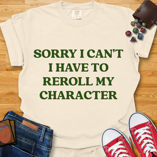 Reroll My Character Shirt