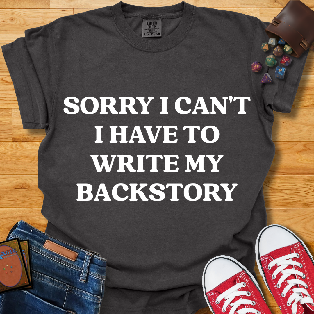 Write My Backstory Shirt