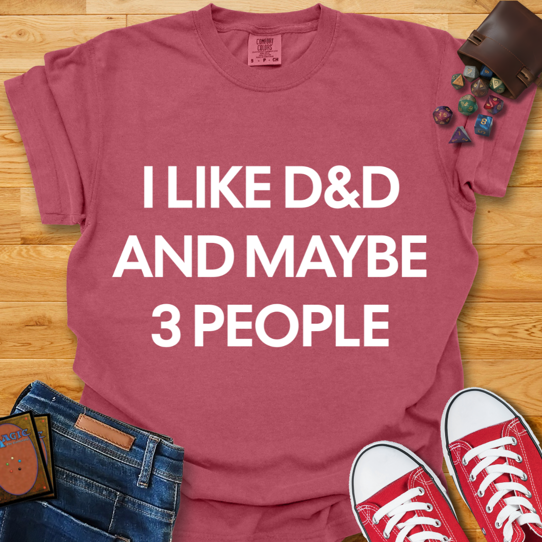 DnD & 3 People Shirt