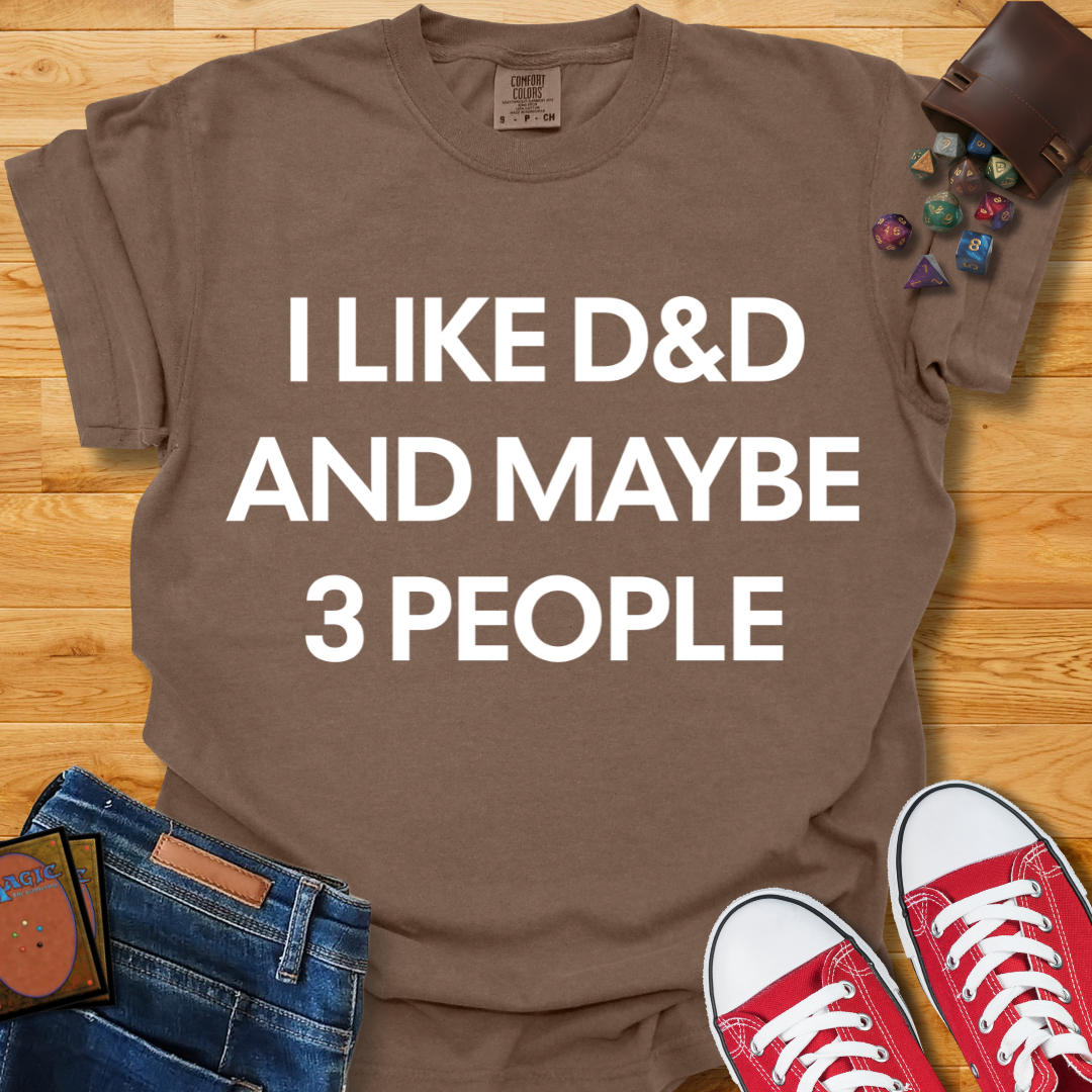 DnD & 3 People Shirt