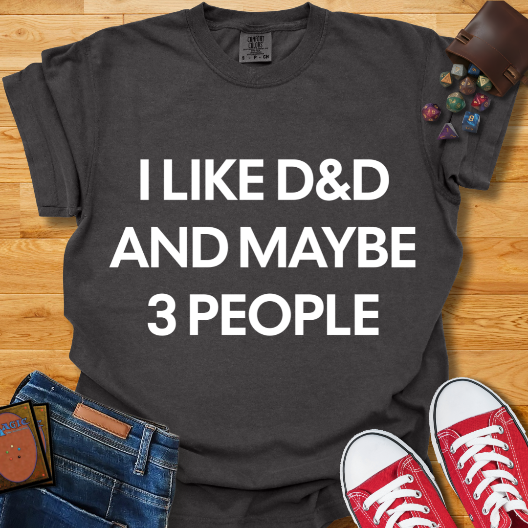 DnD & 3 People Shirt