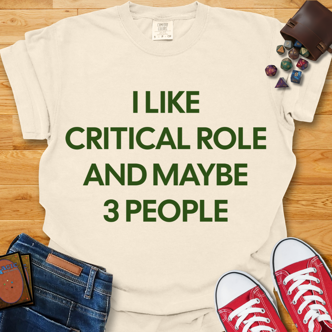 Critical Role & 3 People Shirt