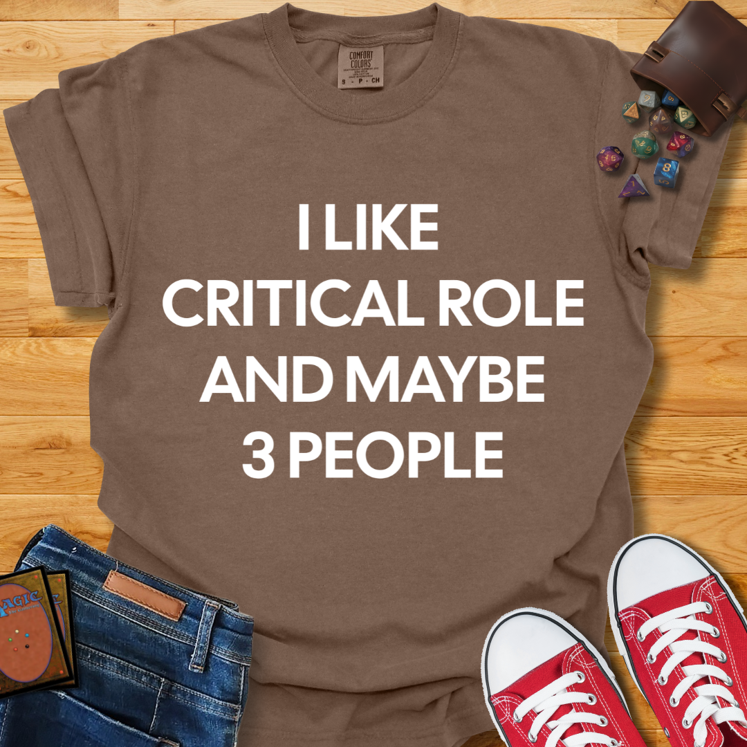 Critical Role & 3 People Shirt