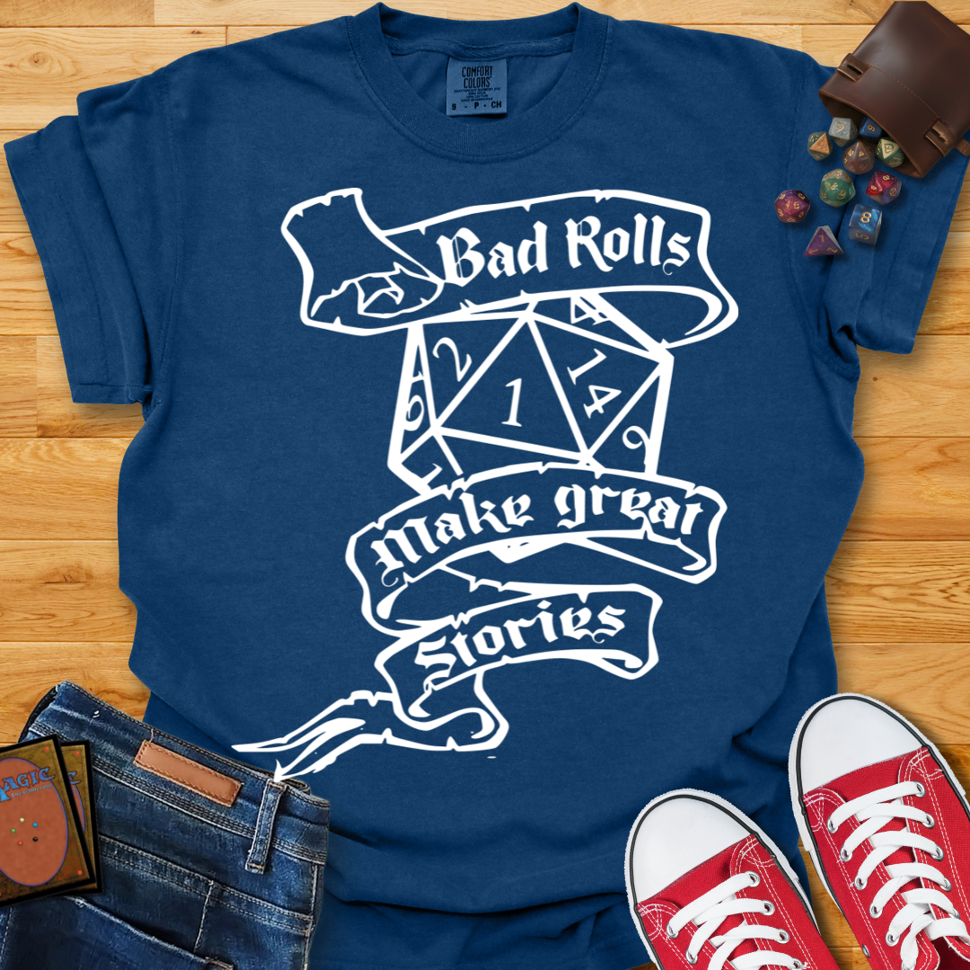 Bad Rolls Shirt