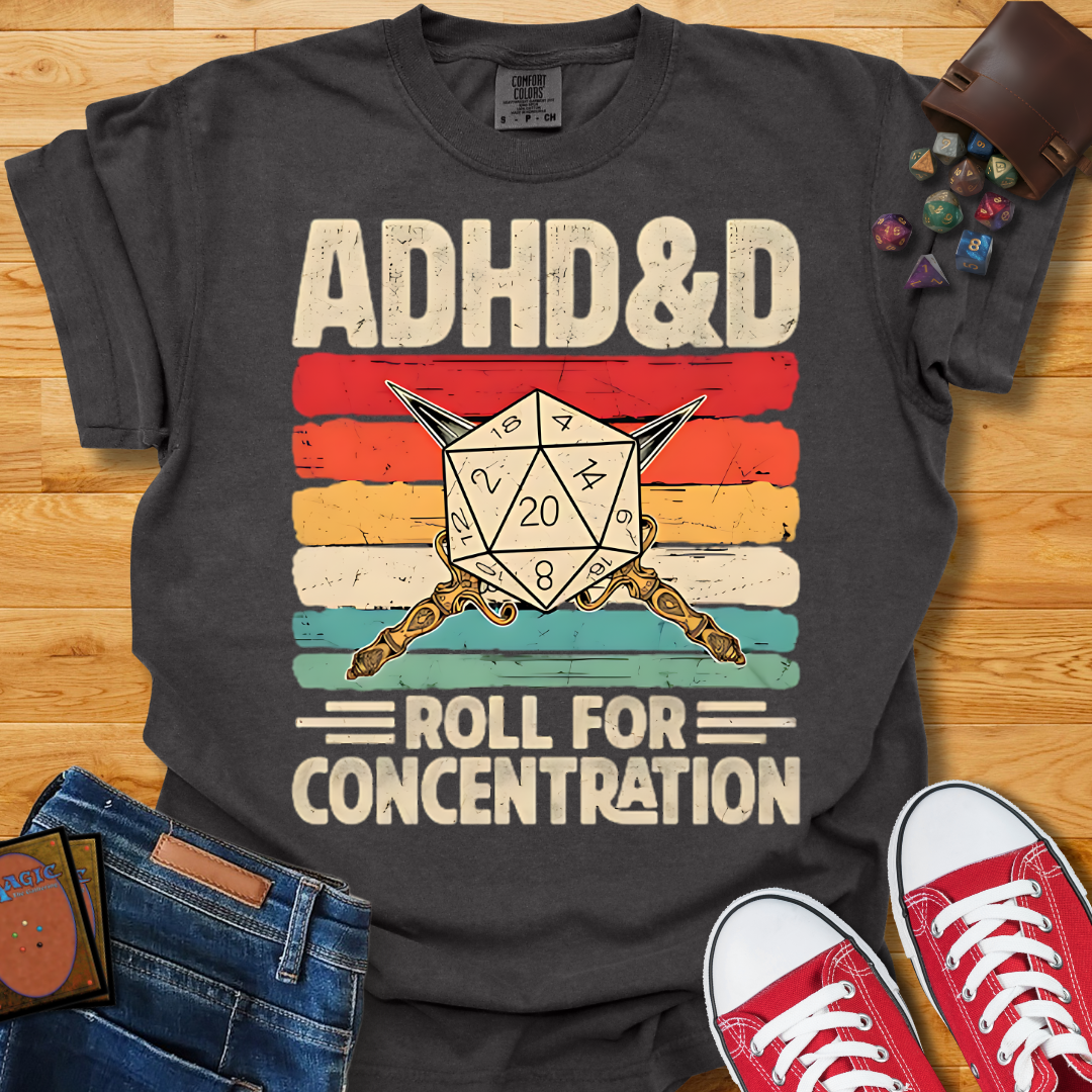 ADHD&D Shirt