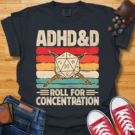 ADHD&D Shirt