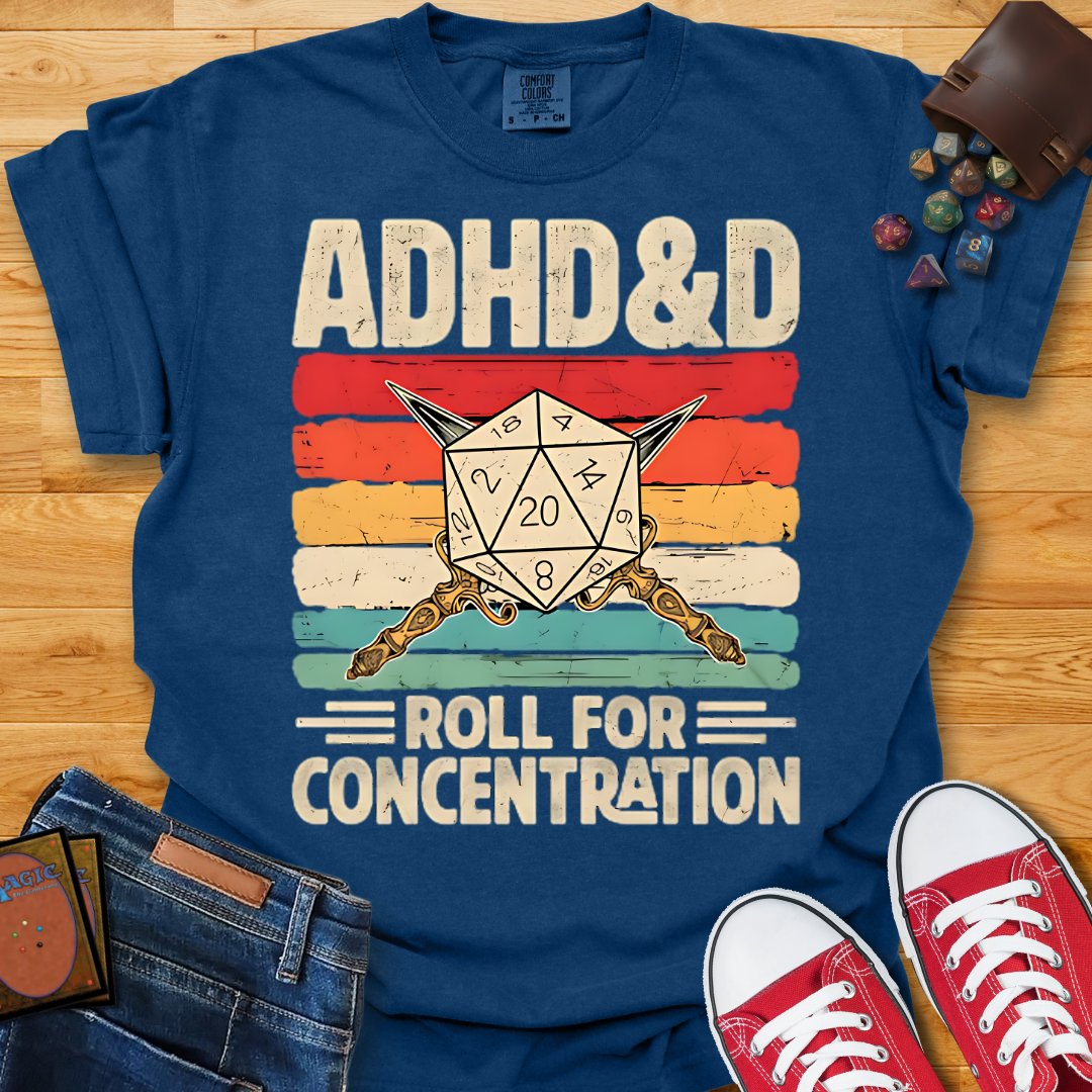 ADHD&D Shirt