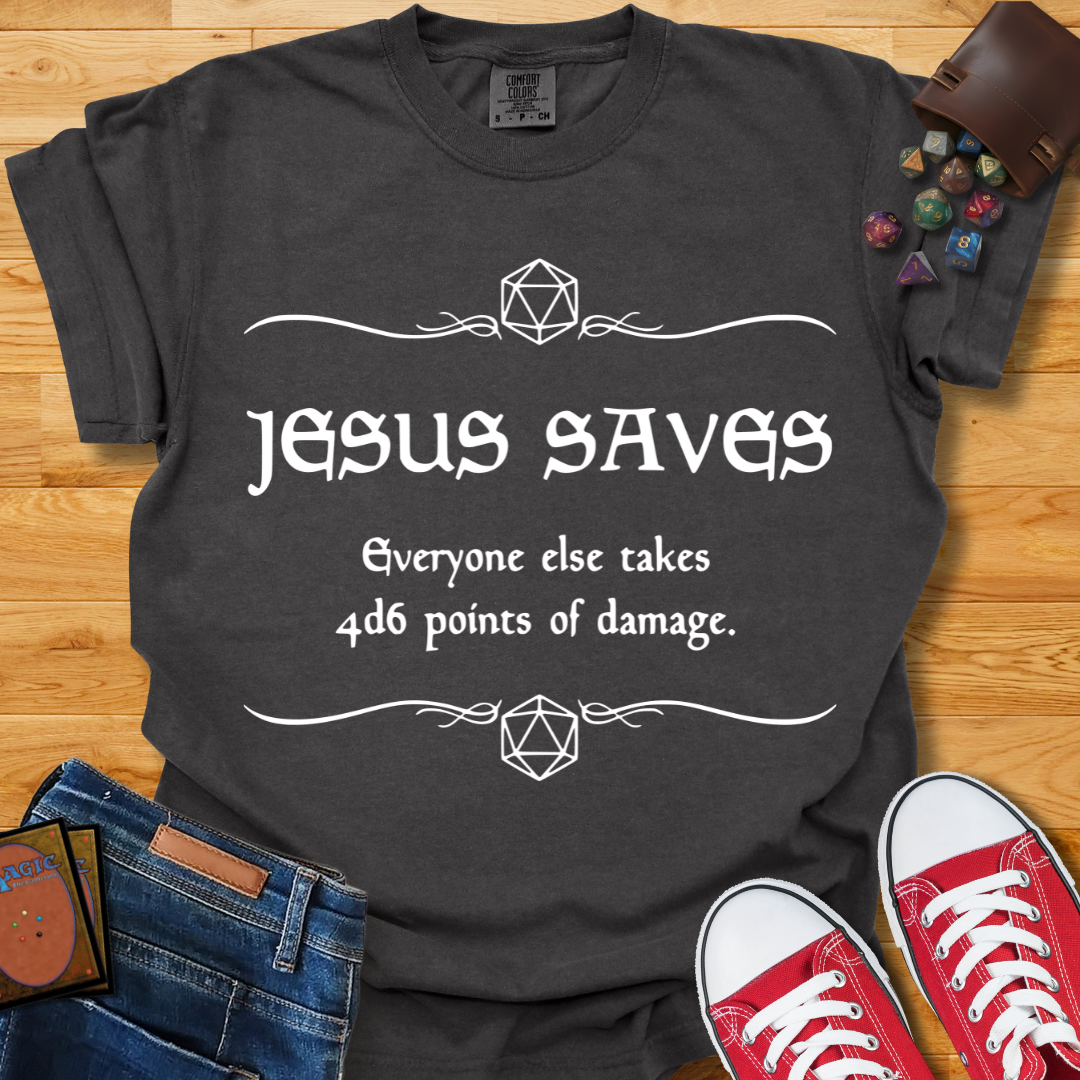 Jesus Saves Shirt