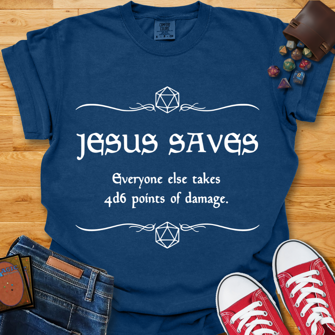 Jesus Saves Shirt