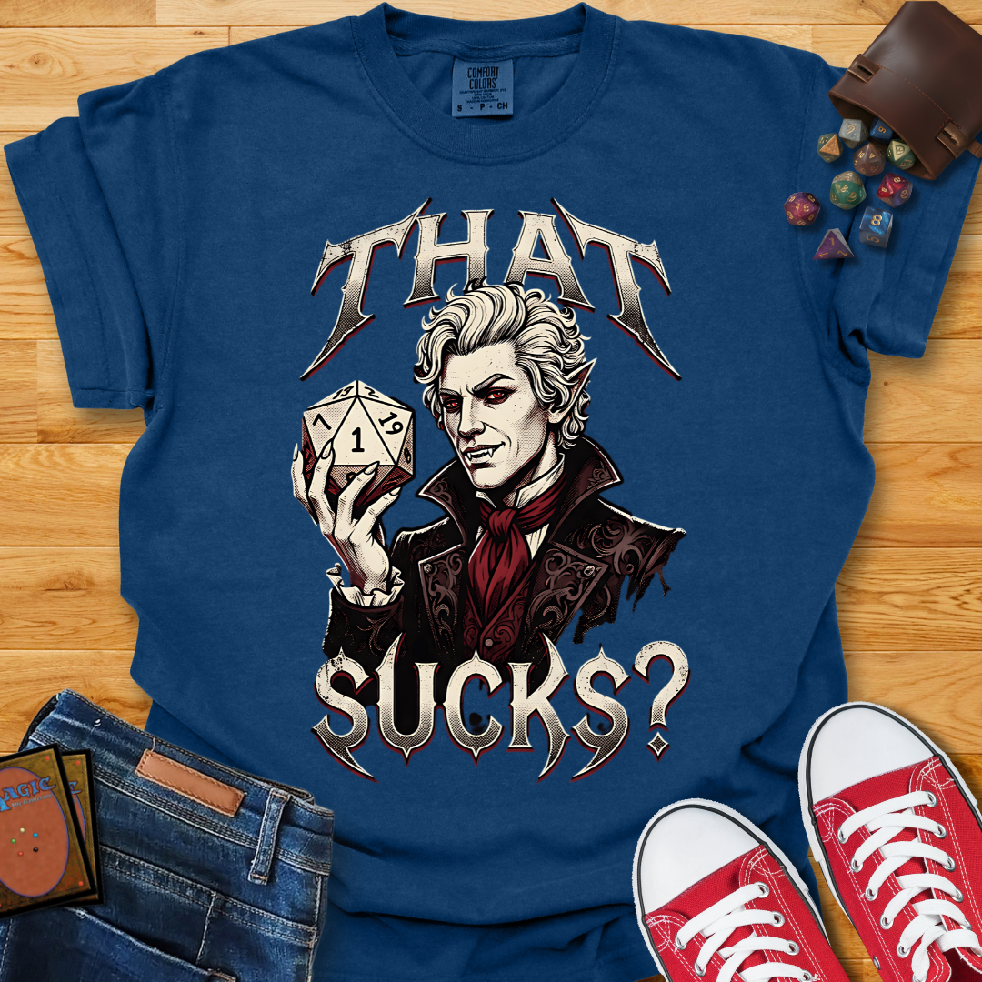 That Sucks Shirt