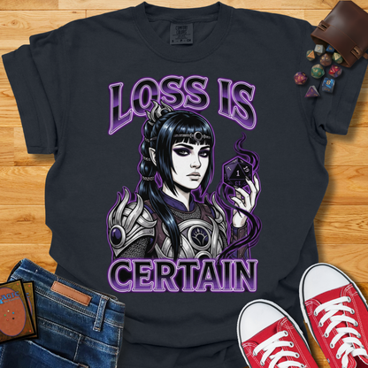Loss Is Certain Shirt