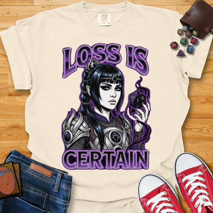 Loss Is Certain Shirt