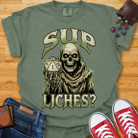 Sup Liches Shirt