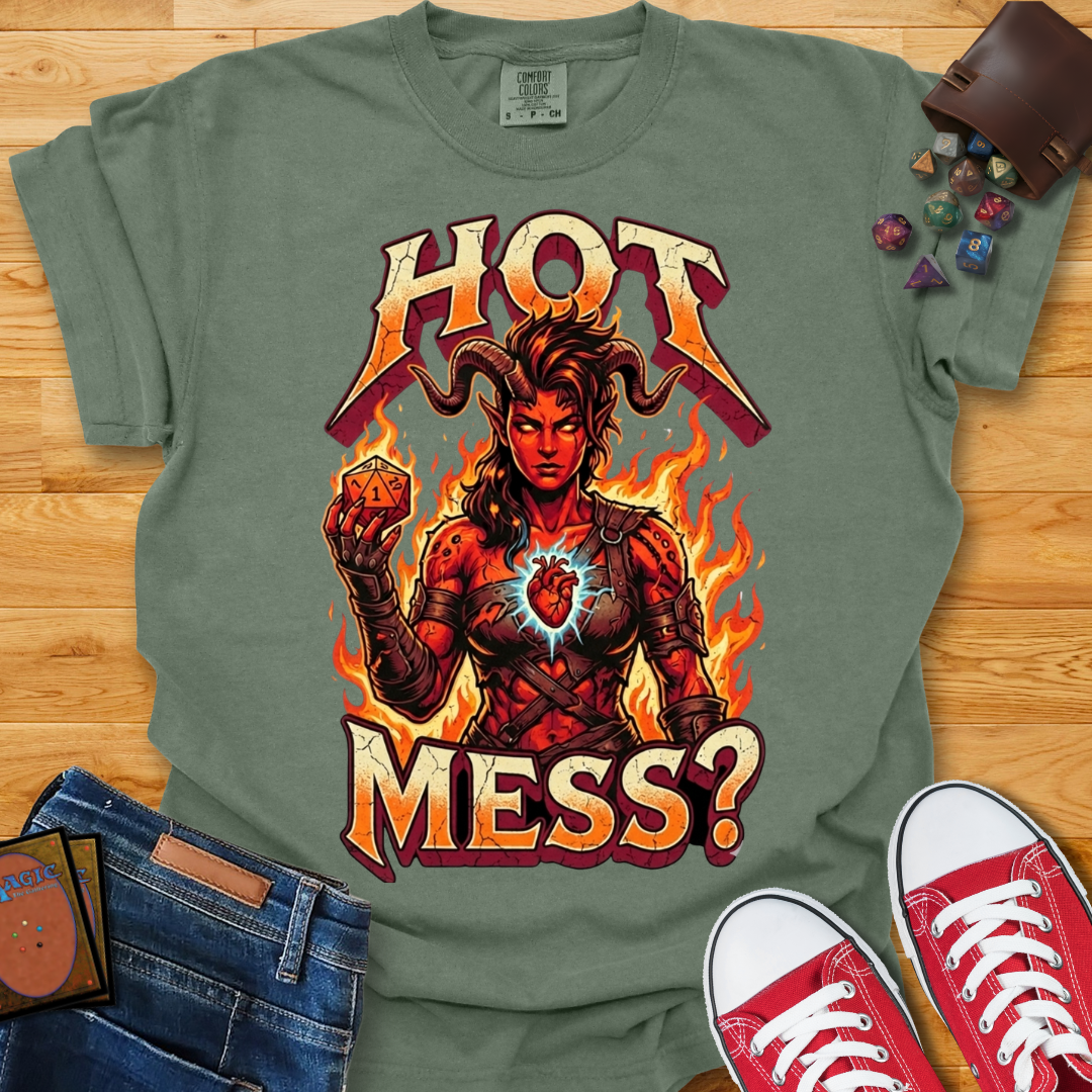 Hot Mess Shirt