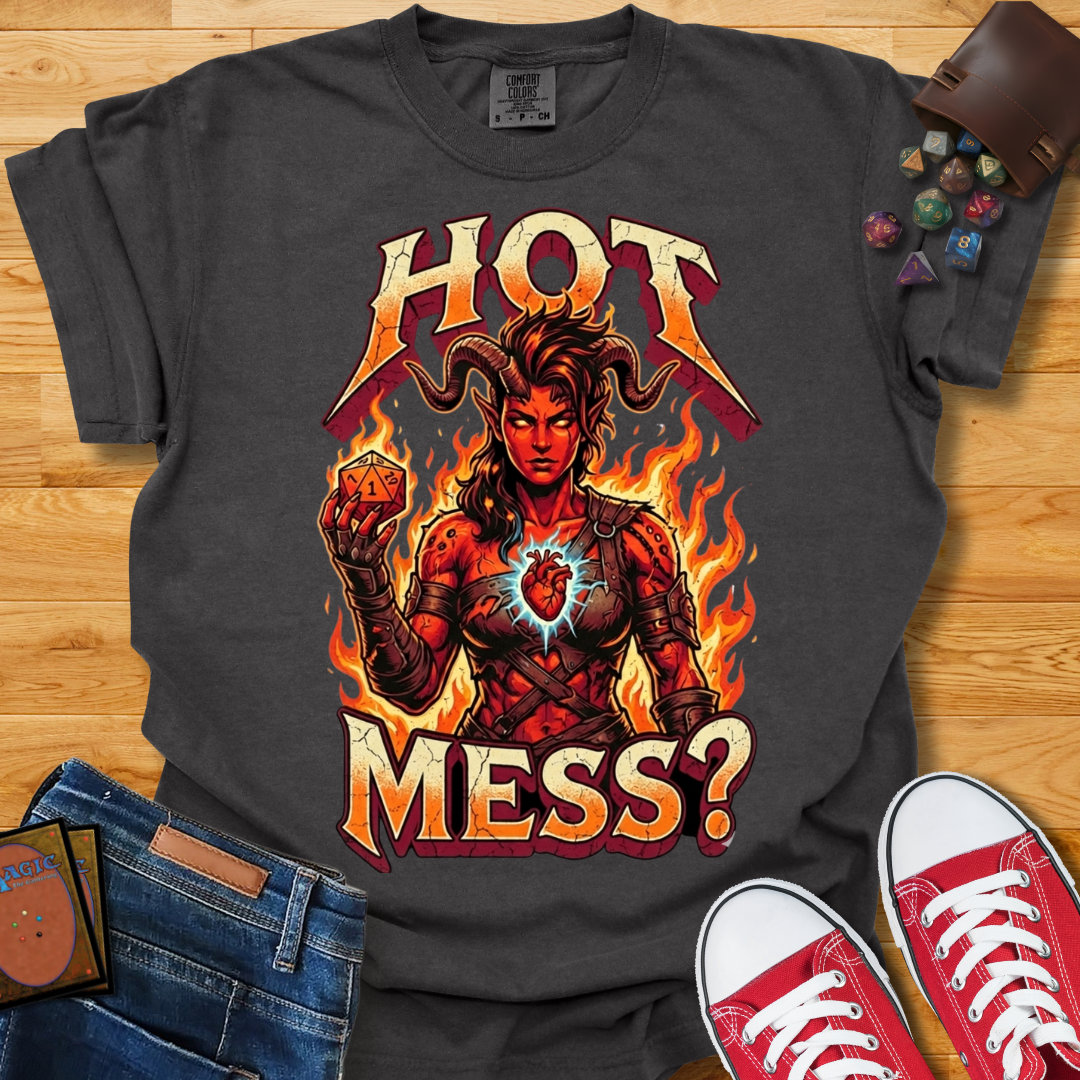 Hot Mess Shirt