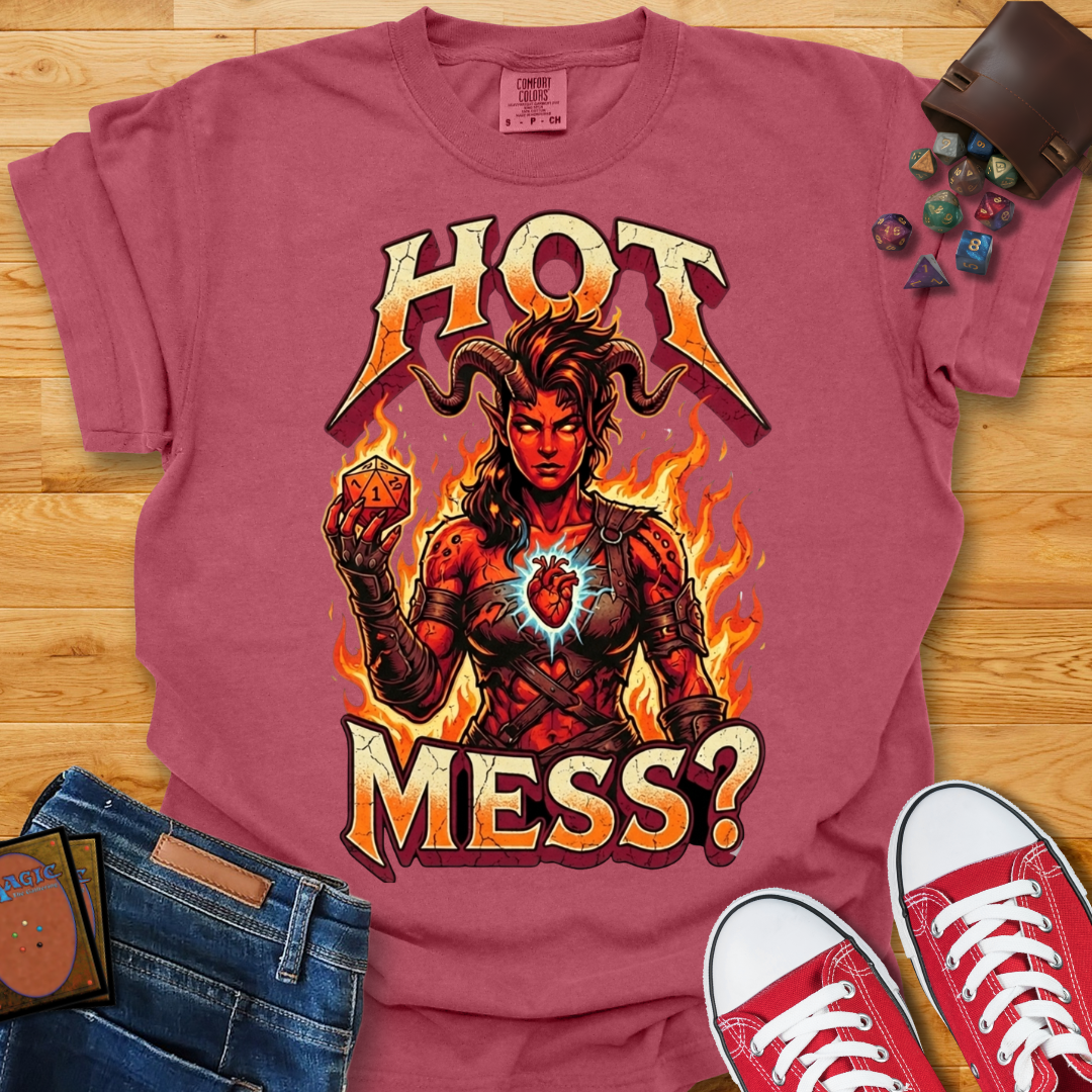 Hot Mess Shirt