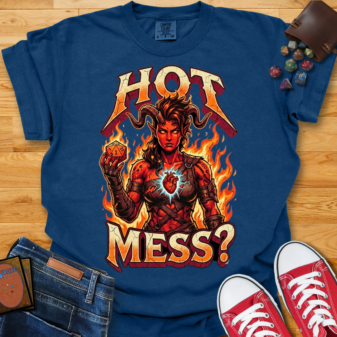 Hot Mess Shirt