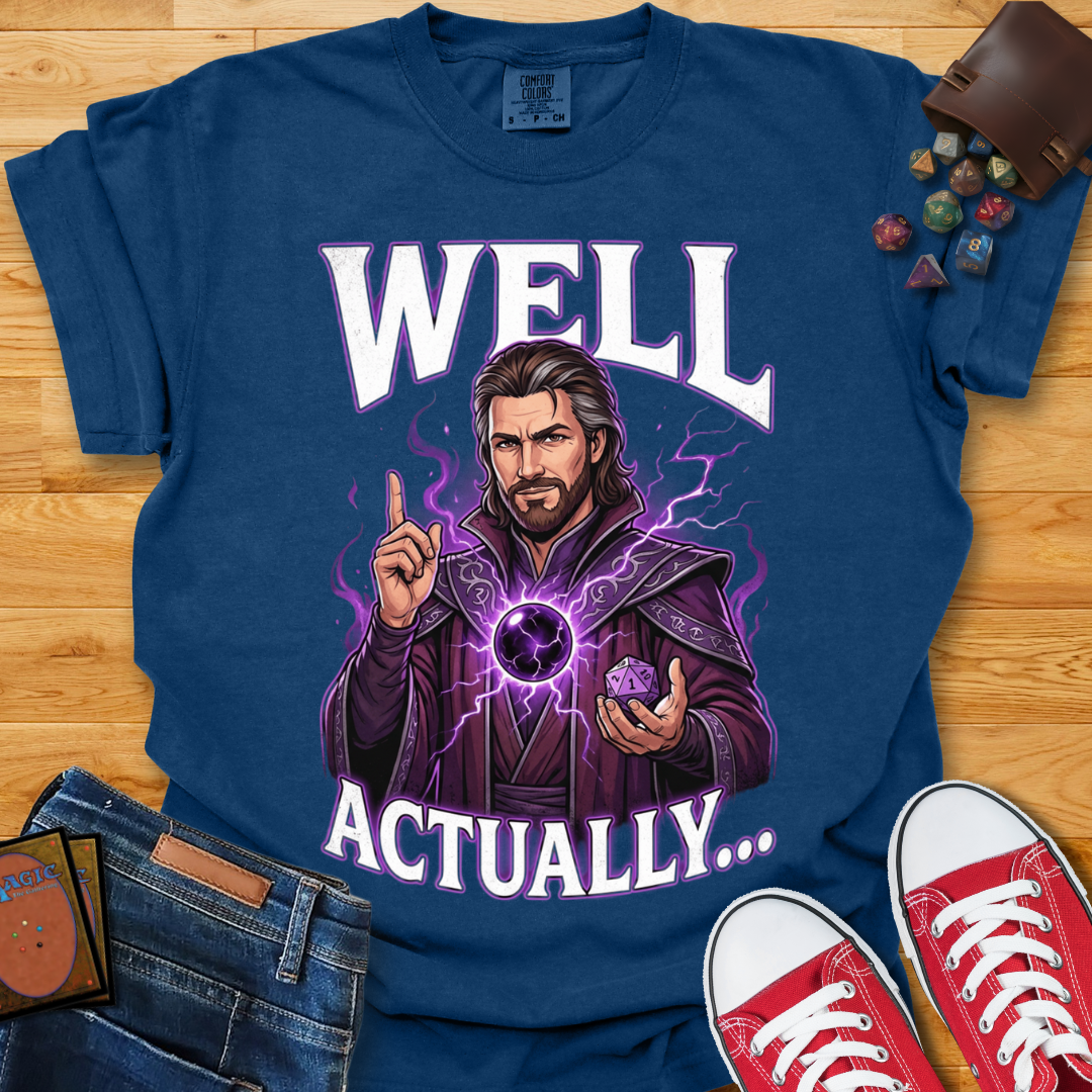 Well Actually Shirt