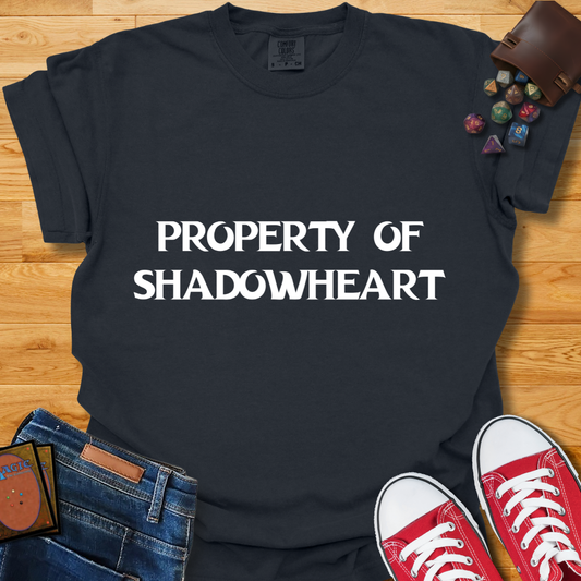 Property Of Shadowheart Shirt