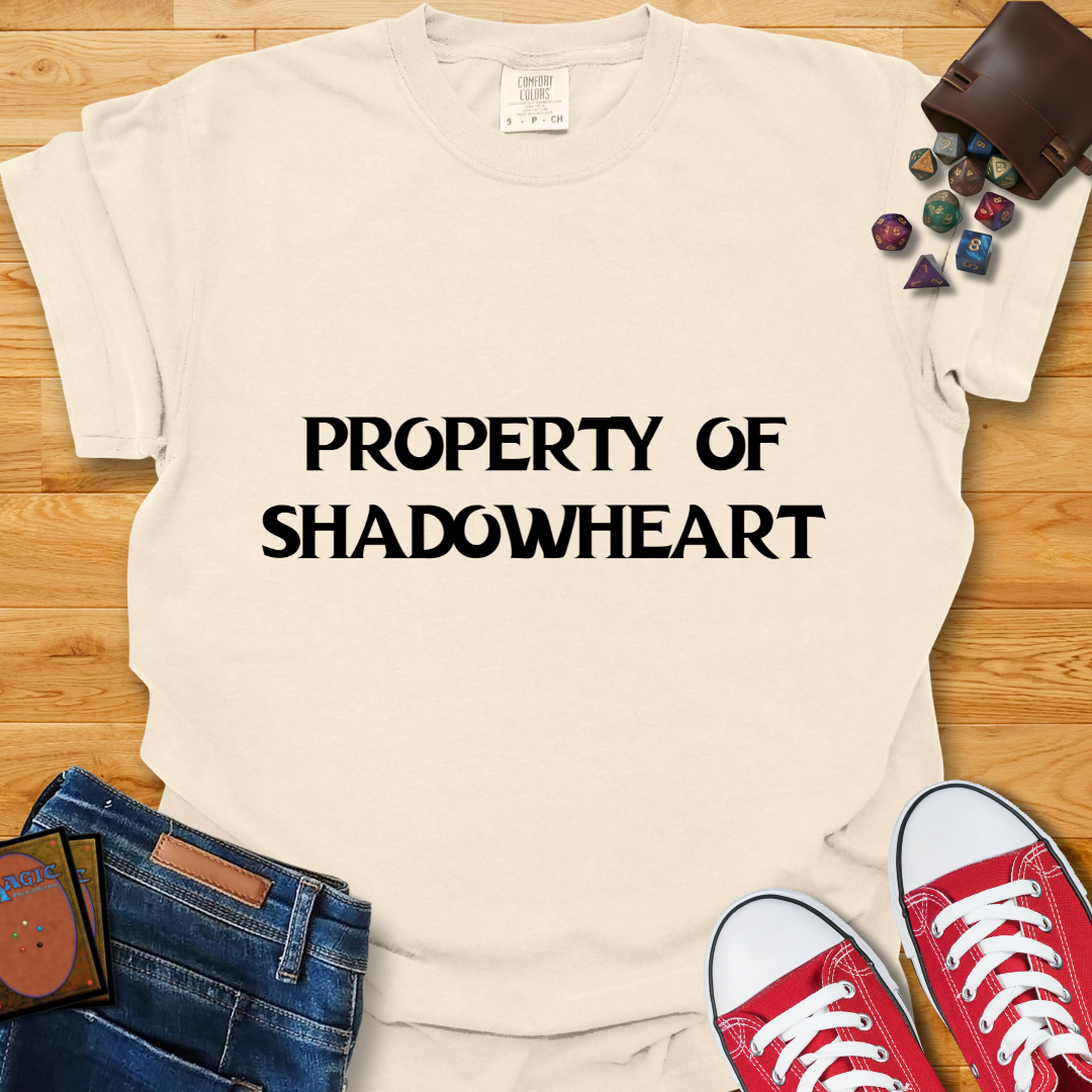 Property Of Shadowheart Shirt