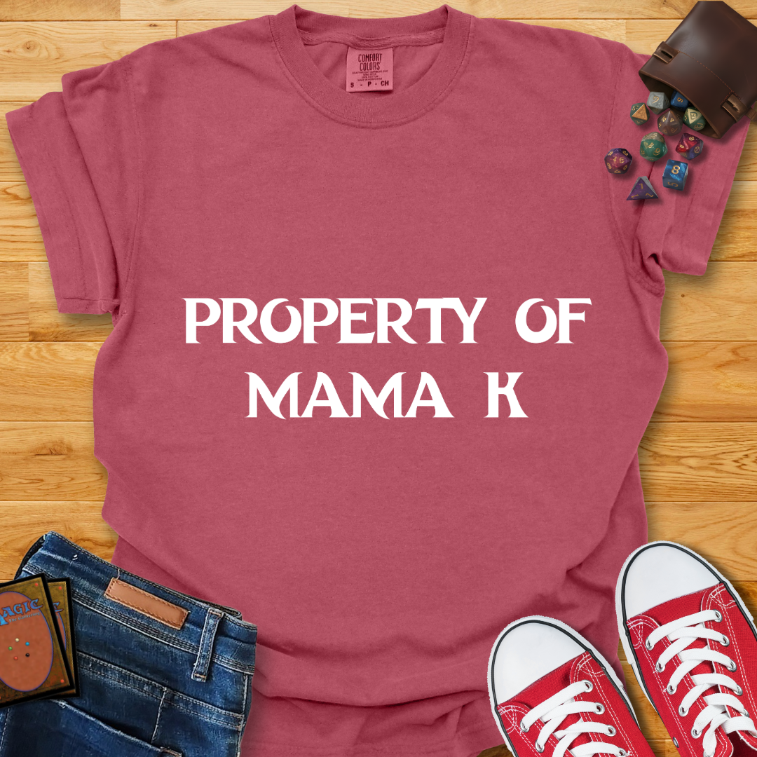 Property of Mama K Shirt