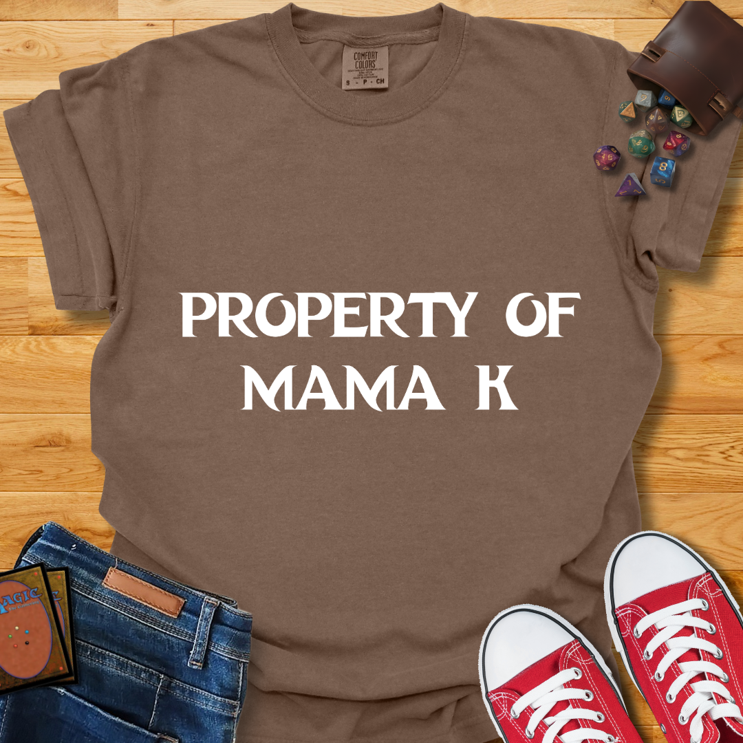 Property of Mama K Shirt